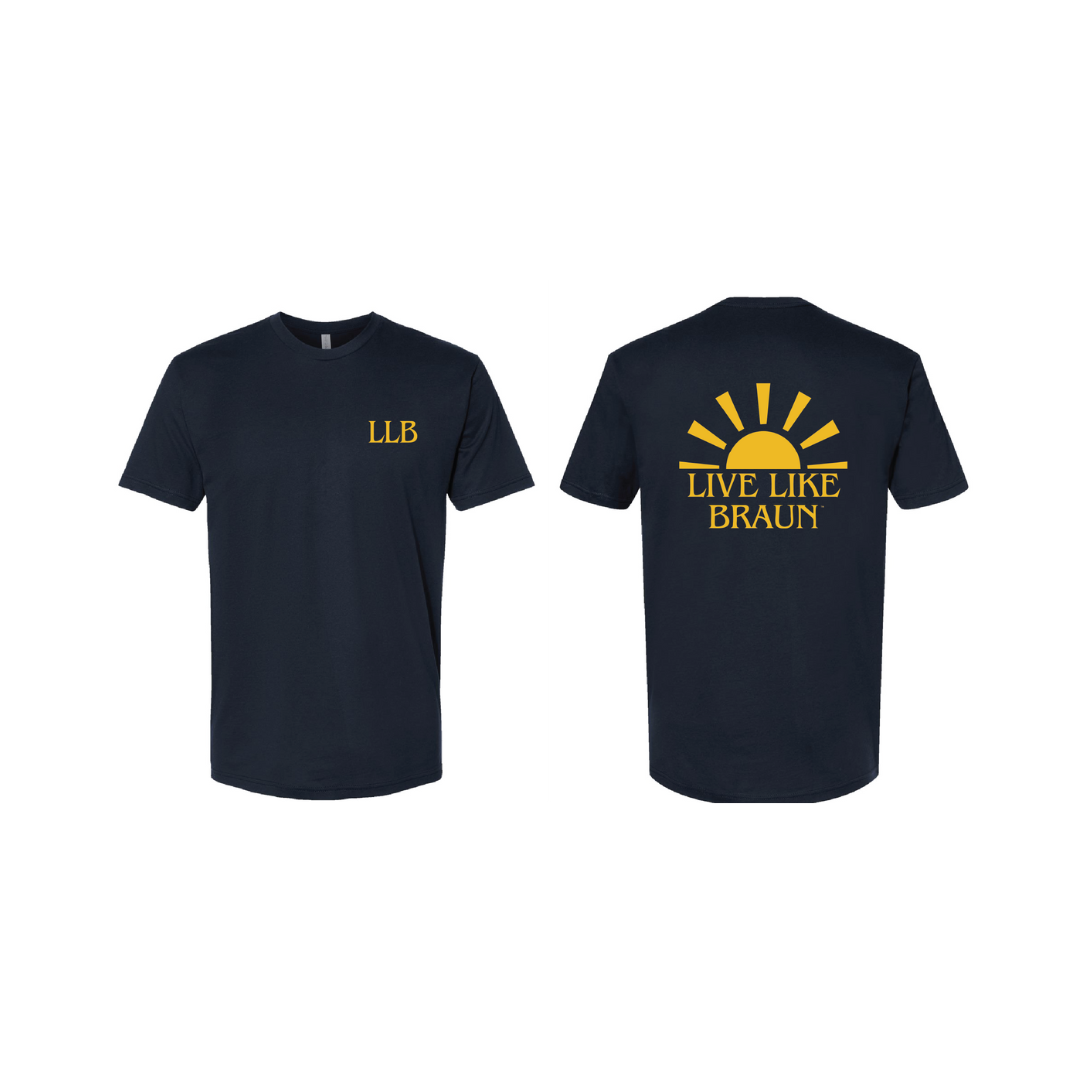 Live Like Braun - T-Shirt